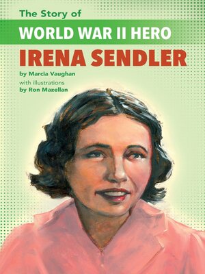 cover image of The Story of World War II Hero Irena Sendler